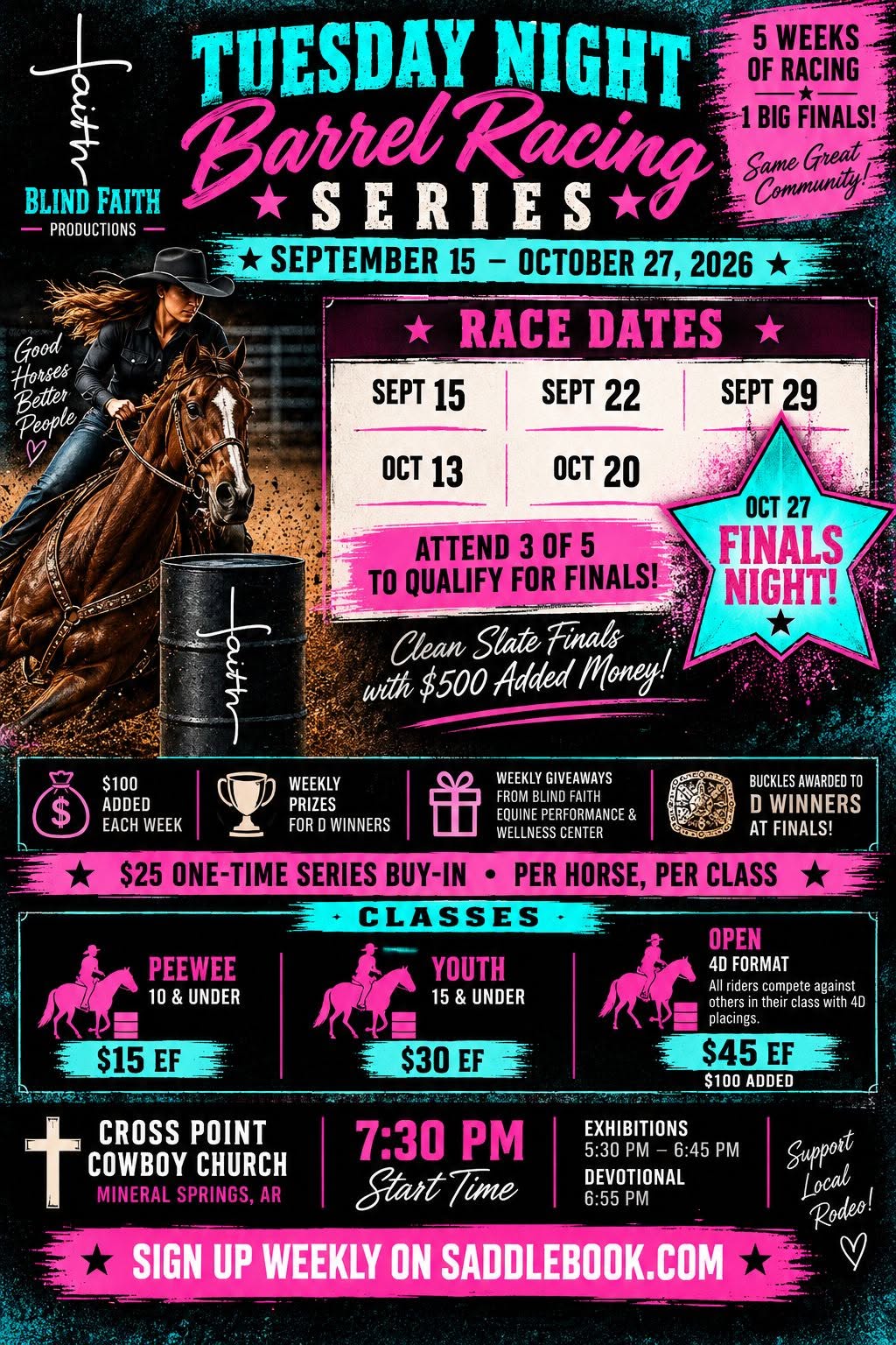 Blind Faith Productions Tuesday Night Buckle Series